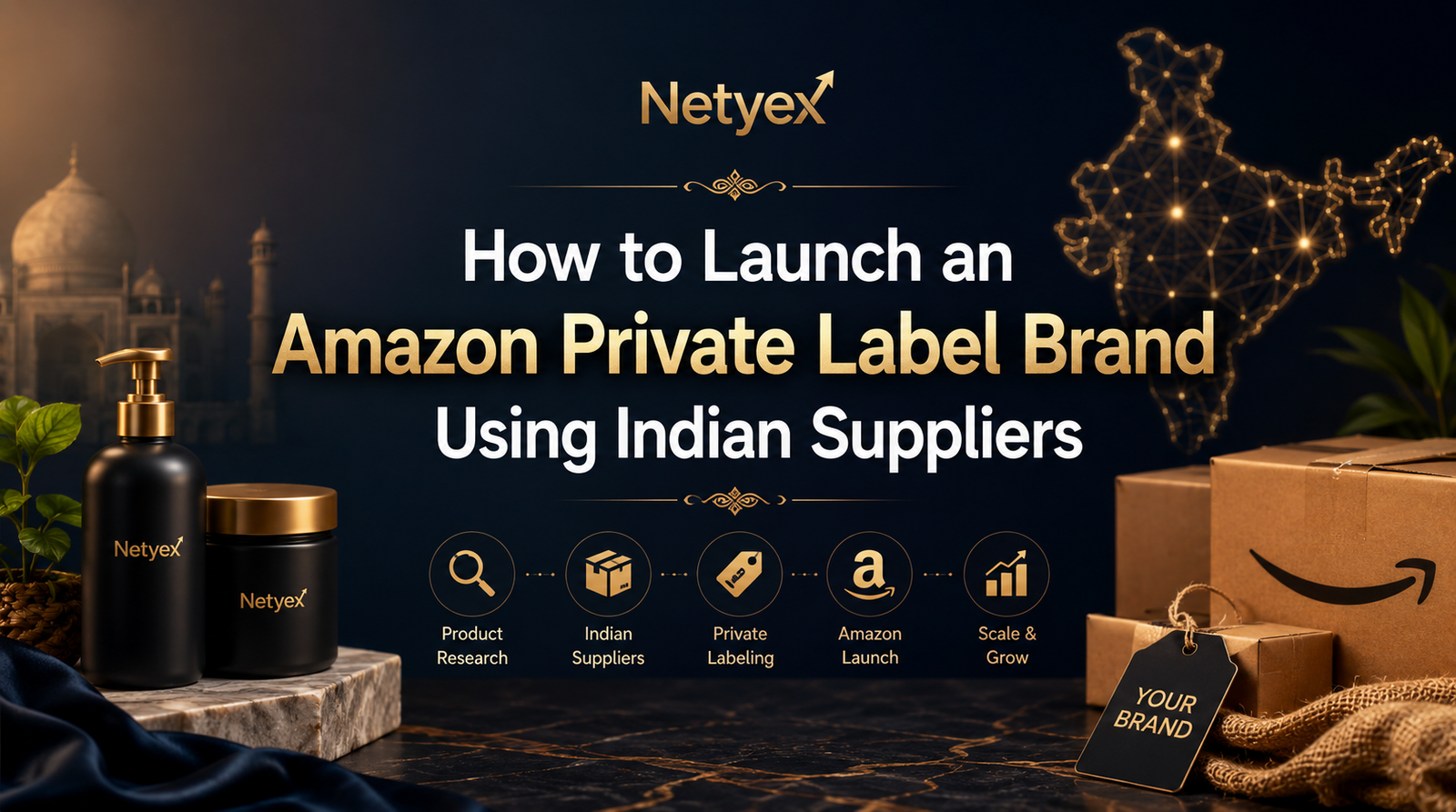 How to Launch an Amazon Private Label Brand Using Indian Suppliers