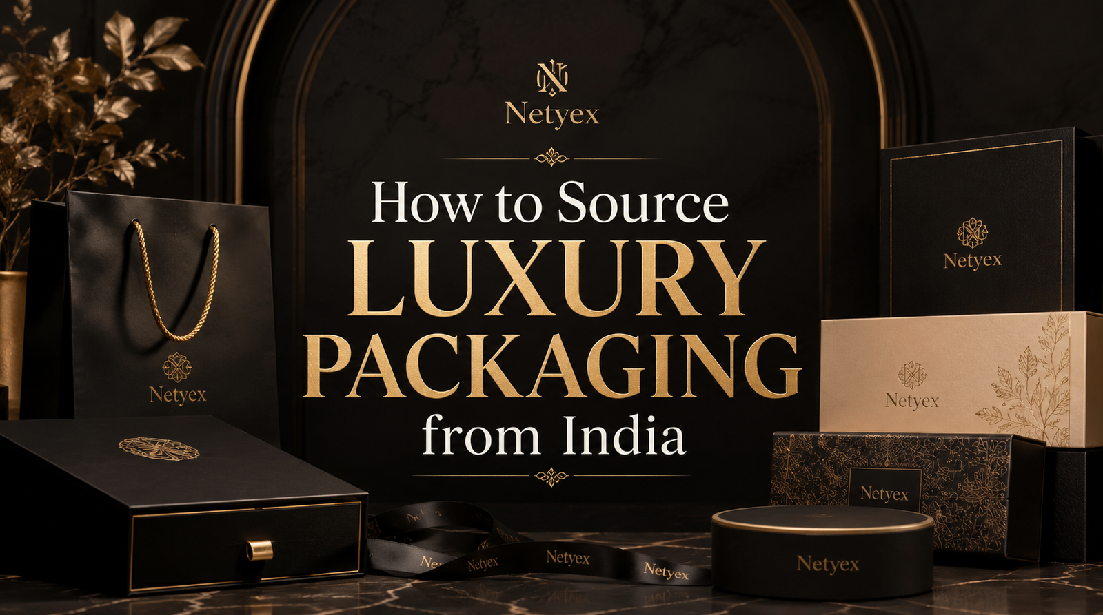 How to Source Luxury Packaging from India