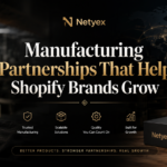 Manufacturing Partnerships That Help Shopify Brands Grow