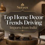 Top Home Decor Trends Driving Imports from India