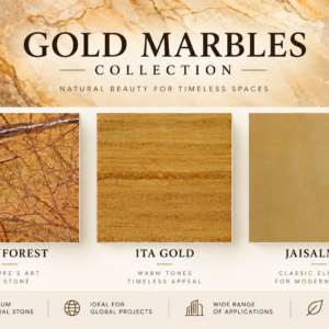 Gold Marbles – Premium Natural Marble Collection Rainforest, Ita Gold & Jaisalmer